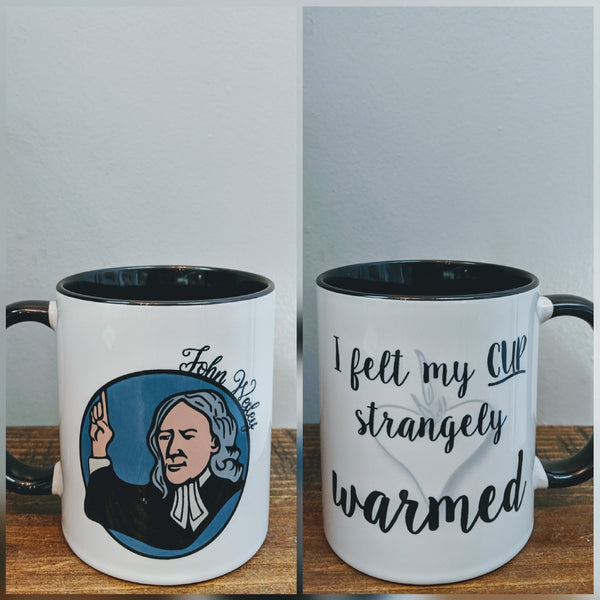 The John Wesley Mug - My Cup is Strangely Warmed - Drinklings