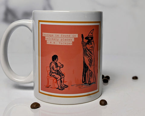 The Courage is Found in Unlikely Places Mug